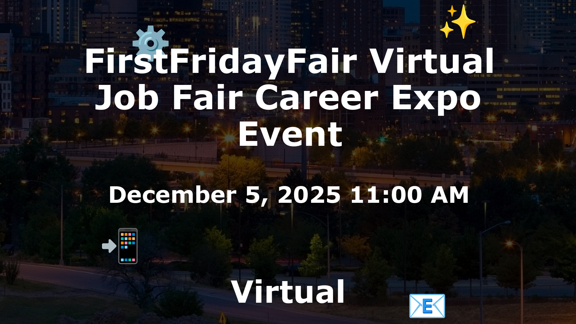 FirstFridayFair Virtual Job Fair Career Expo Event event image